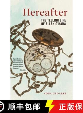 【3-4周达】Hereafter: The Telling Life of Ellen O'Hara [9781479817511]