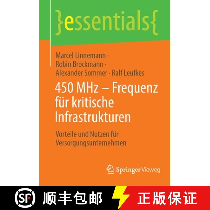 【3-4周达】450 MHz - Frequenz für kritische Infrastrukturen : Vorteile und Nutzen für Versorgungsun... [9783658365370]