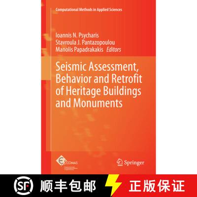 【3-4周达】Seismic Assessment, Behavior and Retrofit of Heritage Buildings and Monuments (Softcover r... [9783319360553]