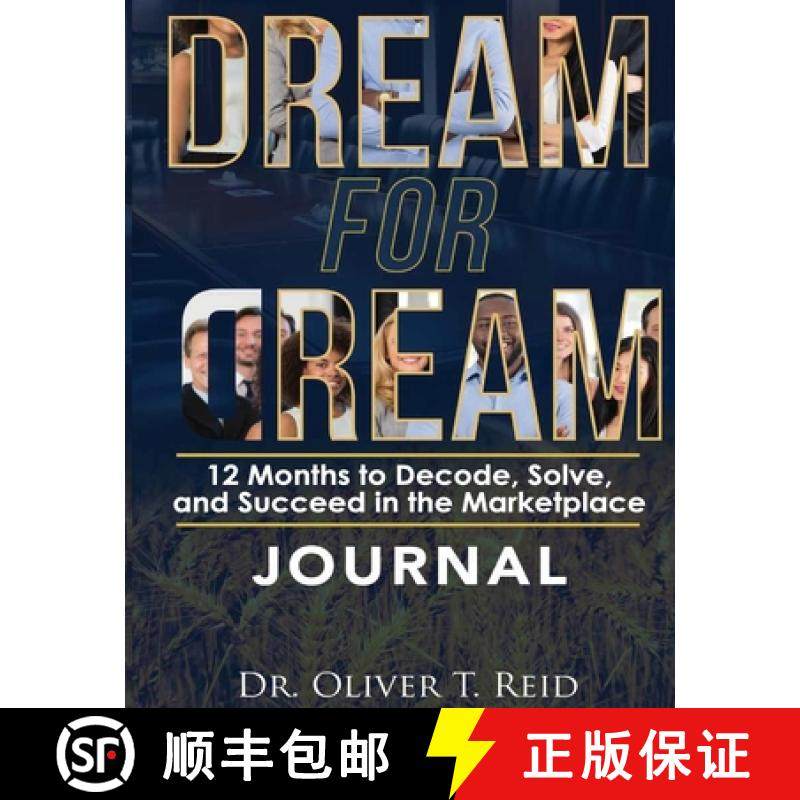 预订 DREAM FOR DREAM:  12 Months to Decode, Solve, and succeed in the Marketplace [9782674398270]