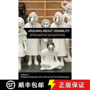 【3-4周达】Arguing about Disability : Philosophical Perspectives [9780415588539]