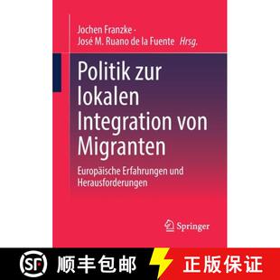 Politik 9783031213724 Herausforderu... Migranten 4周达 Europäische lokalen zur und Integration Erfahrungen von