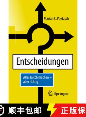 【3-4周达】Entscheidungen: Alles Falsch Machen - Aber Richtig [9783662575857]