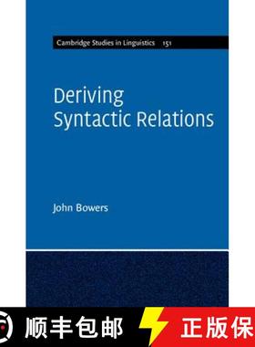 【3-4周达】Deriving Syntactic Relations: - Deriving Syntactic Relations [9781107096752]