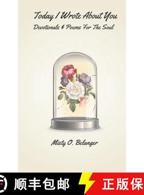 预订 Today I Wrote About You: Devotionals & Poems For The Soul [9781777086701]