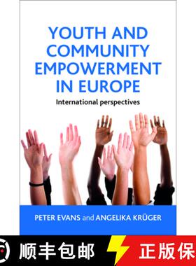 【2-3周达】Youth and Community Empowerment in Europe – Intern ational Perspectives [9781447305927]