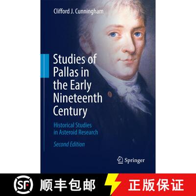 【3-4周达】精装 Studies of Pallas in the Early Nineteenth Century : Historical Studies in Asteroid Re... [9783319328461]