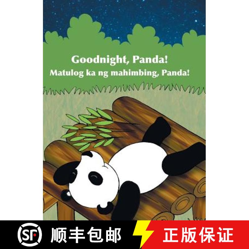 【3-4周达】Goodnight, Panda! / Matulog ka ng mahimbing, Panda!: Babl Children's Books in Tagalog and ... [9781683042518]