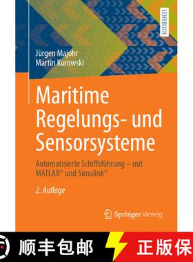 【3-4周达】Maritime Regelungs- Und Sensorsysteme: Automatisierte Schiffsführung - Mit Matlab(r) Und ... [9783658475789]