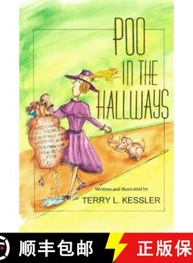 预订 Poo in the Hallways: A True and Light View from a Maintenance Man Working in a Condominium High ... [9781480947870]