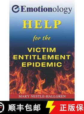 预订 Help for the Victim Entitlement Epidemic [9780965537612]