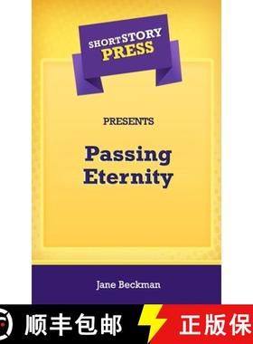 预订 Short Story Press Presents Passing Eternity [9781648911569]
