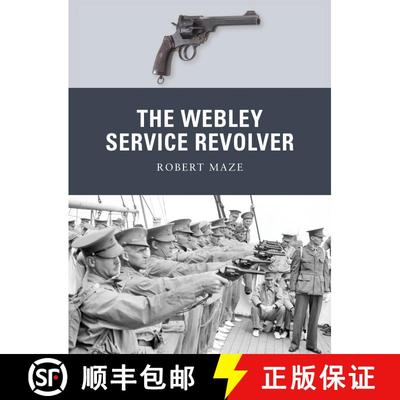 【3-4周达】The Webley Service Revolver [9781849088039]