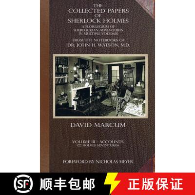 【3-4周达】The Collected Papers of Sherlock Holmes - Volume 3: A Florilegium of Sherlockian Adventure... [9781787059085]