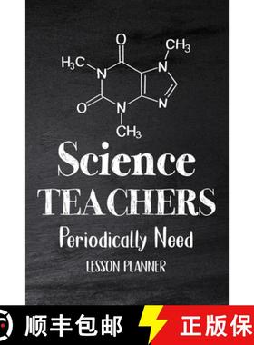 【3-4周达】Science Teachers Periodically Need: Chemistry Teacher Planner, Biology Physics Teacher Pla... [9781678086572]