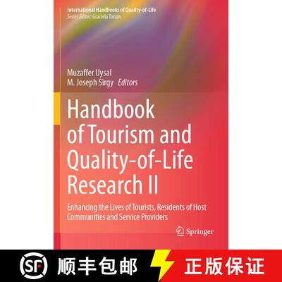 【3-4周达】Handbook of Tourism and Quality-of-Life Research II: Enhancing the Lives of Tourists, Resi... [9783031315152]
