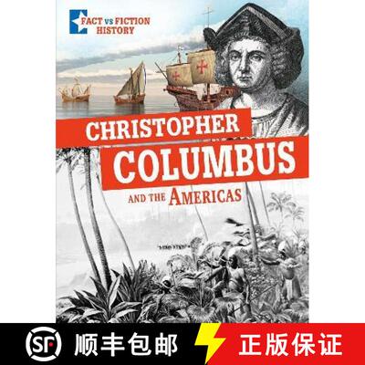 【3-4周达】Christopher Columbus and the Americas: Separating Fact From Fiction [9781398222557]