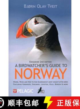 【3-4周达】A Birdwatcher's Guide to Norway : Where, when and how to find Scandinavia's most sought-af... [9781784275082]
