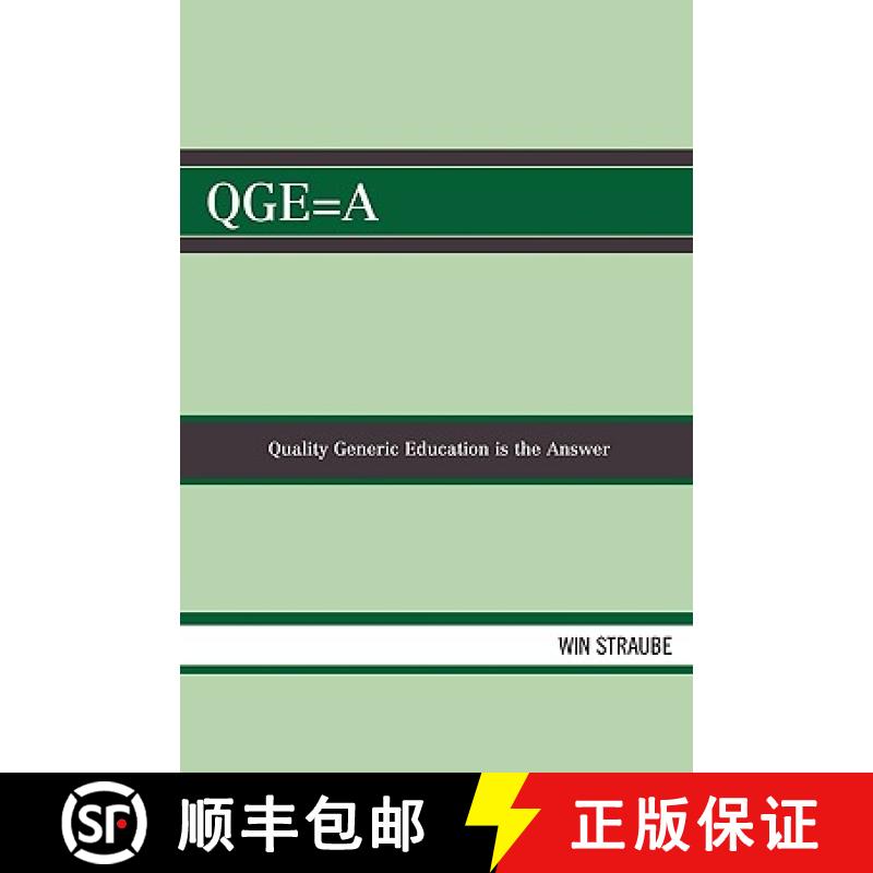 预订 QGE=A : Quality Generic Education is the Answer [9780761837718]
