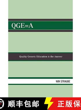 预订 QGE=A : Quality Generic Education is the Answer [9780761837718]