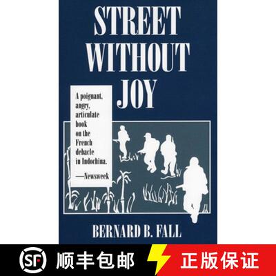 【3-4周达】Street without Joy: The French Debacle in Indochina [9780811717007]