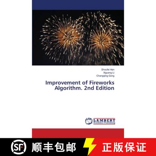 【3-4周达】Improvement of Fireworks Algorithm. 2nd Edition [9786208462444]