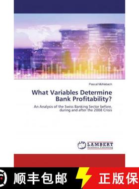 预订 What Variables Determine Bank Profitability? [9786200232038]