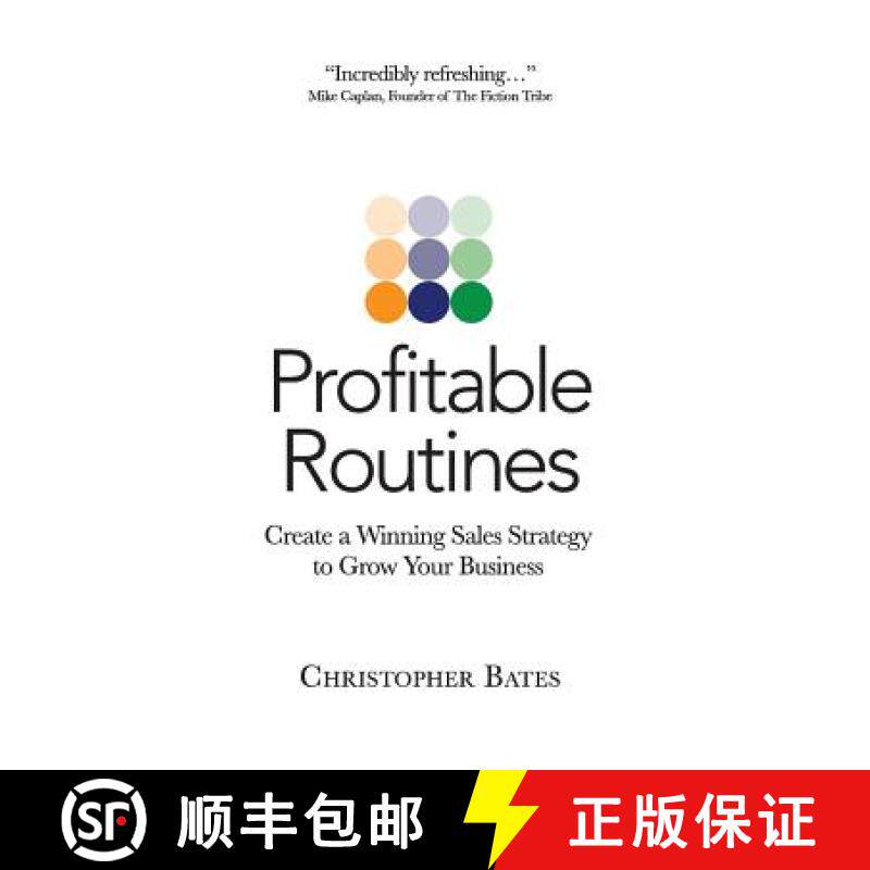预订 Profitable Routines: Create a Winning Sales Strategy to Grow Your Business [9780988936010]