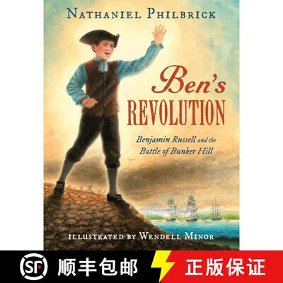 【3-4周达】精装 Ben's Revolution: Benjamin Russell and the Battle of Bunker Hill [9780399166747]