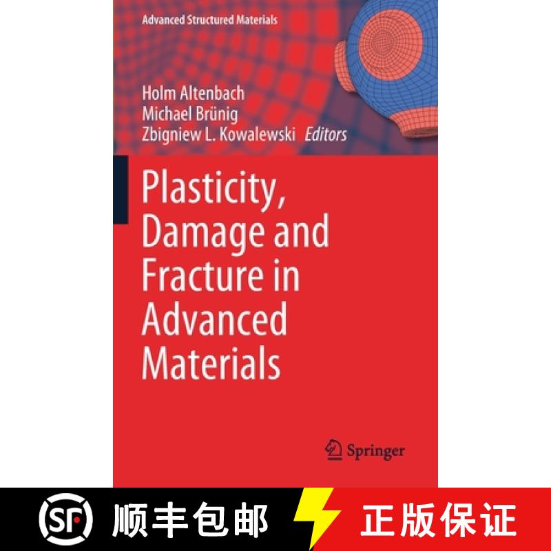 【3-4周达】Plasticity, Damage and Fracture in Advanced Materials [9783030348533]