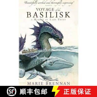 【3-4周达】Voyage of the Basilisk: A Memoir by Lady Trent [9781783295067]