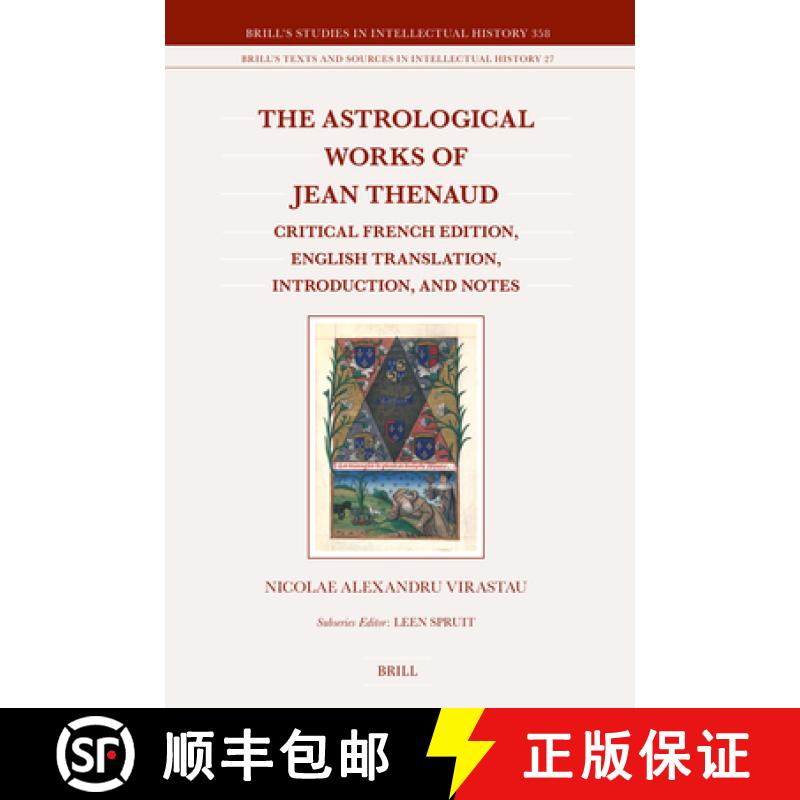 【3-4周达】The Astrological Works of Jean Thenaud: Critical French Edition, English Translation, Intr... [9789004684997]