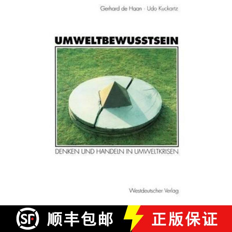 【3-4周达】Umweltbewußtsein: Denken Und Handeln in Umweltkrisen [9783531128085]