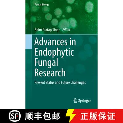 【3-4周达】Advances in Endophytic Fungal Research : Present Status and Future Challenges [9783030035884]