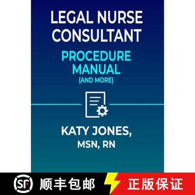 【3-4周达】Legal Nurse Consultant Procedure Manual: (and More) [9798994368305]