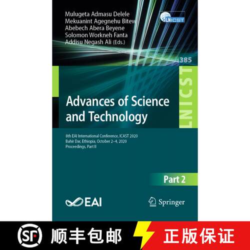 【3-4周达】Advances of Science and Technology : 8th EAI International Conference, ICAST 2020, Bahir D... [9783030806170]