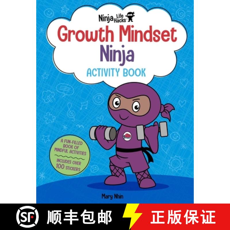 【3-4周达】Ninja Life Hacks: Growth Mindset Ninja Activity Book: (Mindful Activity Books for Kids, Em... [9781647228101]