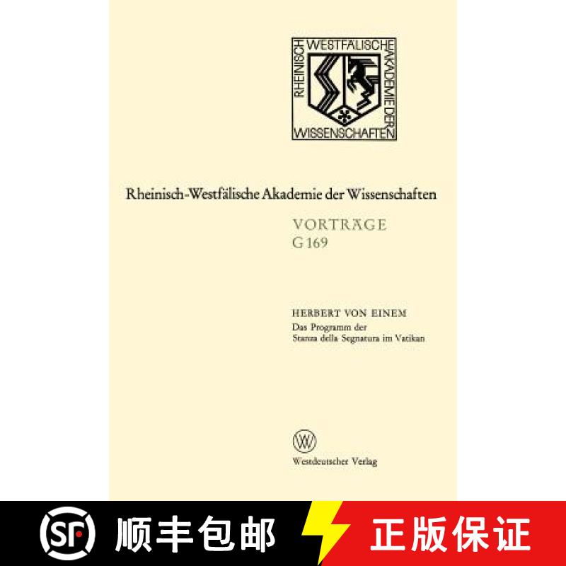 【3-4周达】Das Programm Der Stanza Della Segnatura Im Vatikan: 160. Sitzung Am 15. Juli 1970 in Düss... [9783322981592]