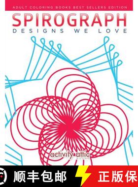 【3-4周达】Spirograph Designs We Love: Adult Coloring Books Best Sellers Edition [9781683230014]