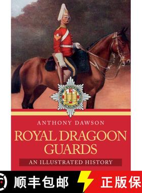 【3-4周达】Royal Dragoon Guards: An Illustrated History [9781445677064]