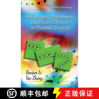 【3-4周达】Self-Imaging Phenomena and Passive Devices in Photonic Crystals [9781611228304]