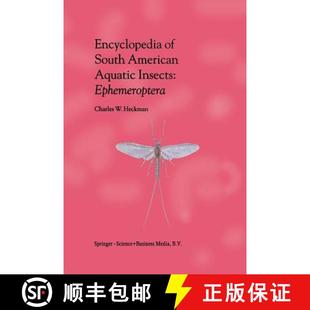 【3-4周达】Encyclopedia of South American Aquatic Insects: Ephemeroptera : Illustrated Keys to Known ... [9789401039284]
