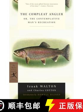 【3-4周达】The Compleat Angler: Or, the Contemplative Man's Recreation [9780375751486]