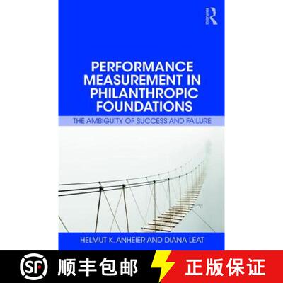 【3-4周达】Performance Measurement in Philanthropic Foundations : The Ambiguity of Success and Failure [9781138062443]