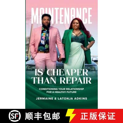 【3-4周达】Maintenance Is Cheaper Than Repair: Conditioning Your Relationship For A Healthy Future [9781304809346]