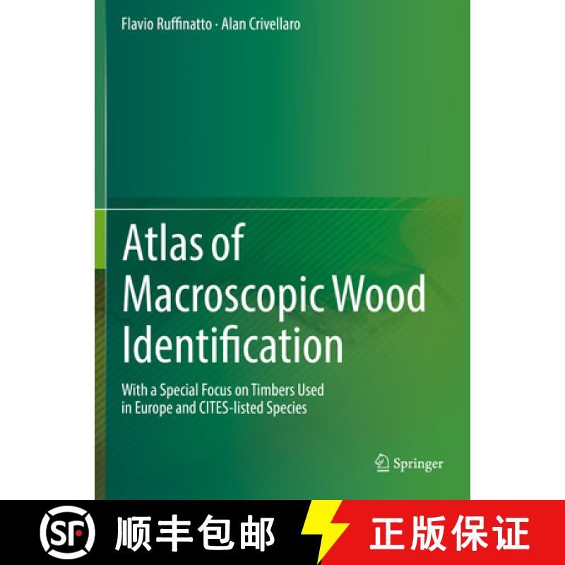 【3-4周达】Atlas of Macroscopic Wood Identification: With a Special Focus on Timbers Used in Europe a... [9783030235680]
