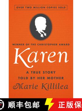 【3-4周达】Karen : A True Story Told by Her Mother [9781504053303]