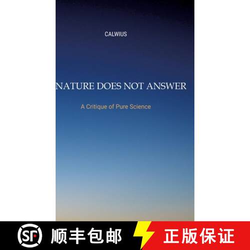 【3-4周达】精装 Nature Does Not Answer: A Critique of Pure Science [9783384034984]