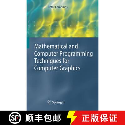 【3-4周达】Mathematical and Computer Programming Techniques for Computer Graphics [9781849969543]