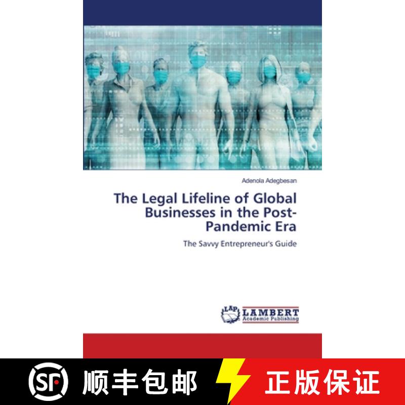 【2-3周达】The Legal Lifeline of Global Businesses in the Post-Pandemic Era [9786208421373]